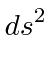 $\displaystyle ds^2$
